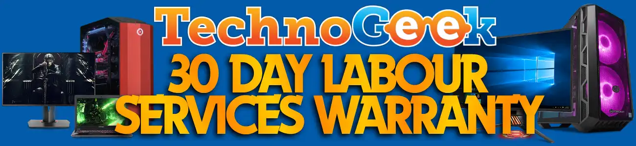 Technogeek 30 Day Labour Warranty